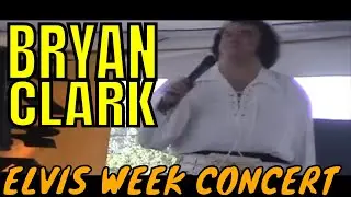 Bryan Clark Elvis Presley Concert 2006