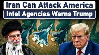 Iran Can Attack America Intel Agencies Warns Trump