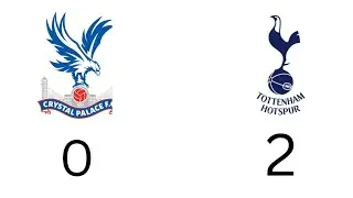 Crystal Palace 0-2 Tottenham 