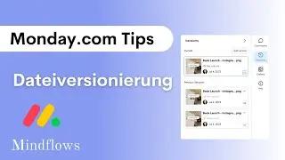 Monday.com Tutorial | Dateiversionierung