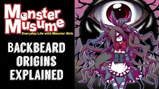 Backbeard Origins Explained - Monster Musume