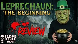 Leprechaun: The Beginning : The Dark Side of Finding Gold: A Family's Nightmare