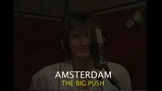 Amsterdam : The Big Push