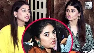 Saba And Somi Khan's Reaction On Zaira Wasim Quitting Bollywood