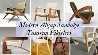 Modern Ahşap Sandalye Tasarım Fikirleri