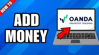 Как добавить деньги в Oanda