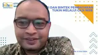 Sosialisasi dan Bimtek Pembayaran Tukin Melalui Aplikasi Gaji Web pada Satuan Kerja K/L