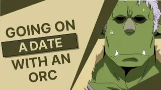 Orc Goes On A Date With You [M4A] [Flirty] [Audio RP]