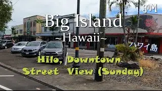 Hilo, Downtown (Sunday) - Big Island, Hawaii (Town/Homes)