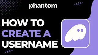 How To Create A Phantom Wallet Username !