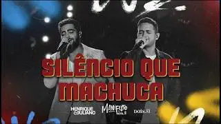 Henrique & JulianoTem - Silêncio Que Machuca | Sertanejo Romântico Sofrência