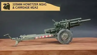 105mm Howitzer M2A1 & Carriage M2A2  1/35 AFVCLUB  AF35182