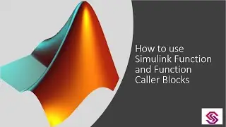 Matlab - Simulink :How to use simulink functions and function caller blocks