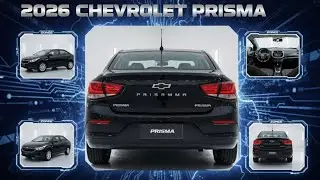 2026 Chevrolet Prisma JUST Changed Everything &ndash; You Won&rsquo;t Believe This Upgrade!