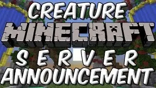 Creature Minecraft Server Beta Announcement!