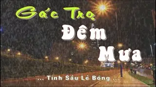 Gác Trọ Đêm Mưa (Tình Sầu Lẻ Bóng)