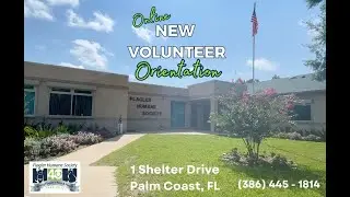 Flagler Humane Society New Volunteer Orientation