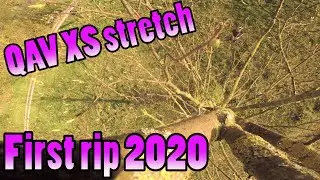 First FPV freestyle rip in 2020 | QAV XS stretch