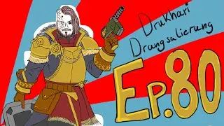 Lets Play Warhammer 40K Rouge Trader Ep. 80 | Drukhari Drangsalierung