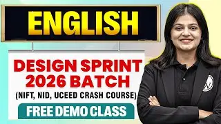 English | Design Sprint 2026 Batch (NIFT, NID, UCEED Crash Course) | Free Demo Lecture