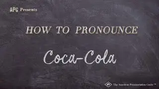How to Pronounce Coca-Cola (Real Life Examples!)