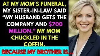 Sister-in-law's Greed for $700 Million Inheritance Exposed After Mother's Death, Co-workers React..