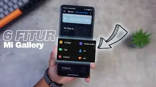 6 FITUR BARU !! Segera Update MiGallery MIUI14