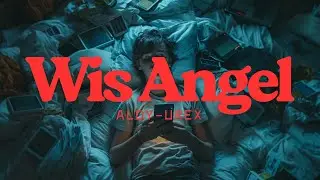 Wis Angel - Aldy Urex (Official Lyric Video)