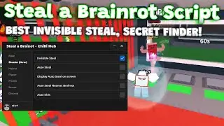 (NEW) Steal a Brainrot Script - Invisible Steal, Secret Finder, Speed Boost *NO KEY*