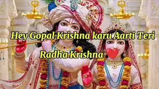 Hey Gopal Krishna karu Aarti Teri ❤️❤️ # song 