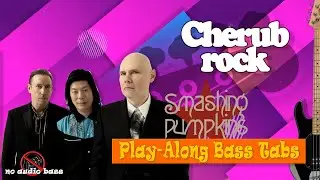 Cherub Rock &ndash; The Smashing Pumpkins (Bass Cover + Tab)