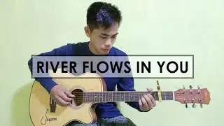 River Flows In You - Yiruma | Fingerstyle Guitar Cover | Jayson Mogello |