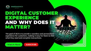 Digital Customer Experience DCX | Deep Hive Mind