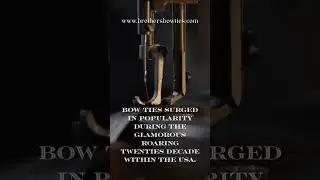 Bow Tie History | Roaring Twenties Fashion Trend That Defined Gentlemen&rsquo;s Style | Bow Tie  #bowtie