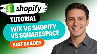 How to Choose the Best Website Builder &ndash; Wix, Shopify, or Squarespace