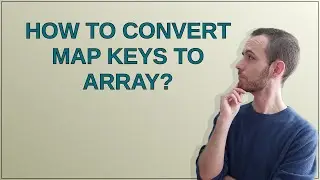 How to convert Map keys to array?