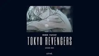 remember past moments  ─ inui seishu ;; a tokyo revengers playlist (french songs)