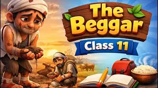 The Beggar Ts Inter 1st year  Poem Explanation in Hindi| The Beggar Class 11 English|Animated video 