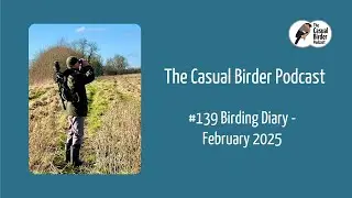 Birding Diary - February 2025