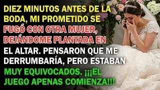 El Día De Mi Boda, Mi Prometido Se Fugó Con Otra Mujer  Aniquilé Por Completo A Esos Dos   😤