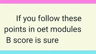 Different introduction for oet writing|Oet score|oet accepted countries|oet exam modules timings