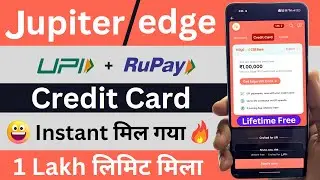 Jupiter Edge Rupay Credit Card Apply Process | Csb edge Rupay Credit Card | 1 लाख लिमिट मिला 🔥