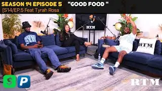 Ty Rosa🌹&rdquo;CHRONIK🧛🏿&zwj;♂️AND SPRAY🚿DON&rsquo;T KNOW HOW TO DRESS&hellip;&rdquo;🥴🥴🧠🎮😐😐RTM Podcast Show S14 Ep5 (Good Food)😍😋