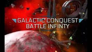 Galactic Conquest Battle Infinity: Early Access Launch Trailer