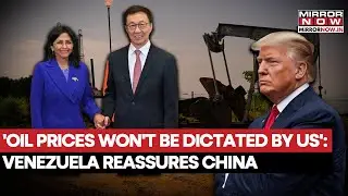 Venezuela Reassures China On 'Oil Prices Won't Be Dictated By US' After Trump's Plan | Watch