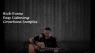 Rick Evans Easy Listen Song Sampler