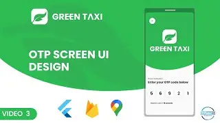 OTP Screen UI Design || Taxi App Flutter