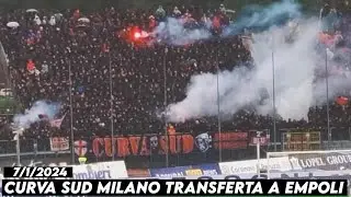 CURVA SUD MILANO TRANSFERTA A EMPOLI || Empoli vs AC Milan 7/1/2024