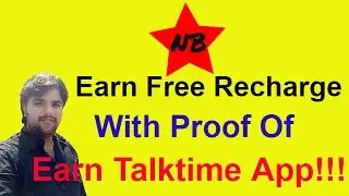 Earn Free Recharge  With Proof Of Earn Talktime App!!!