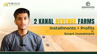 Grenoken Offers 2 Kanal Farms on Easy Installments!